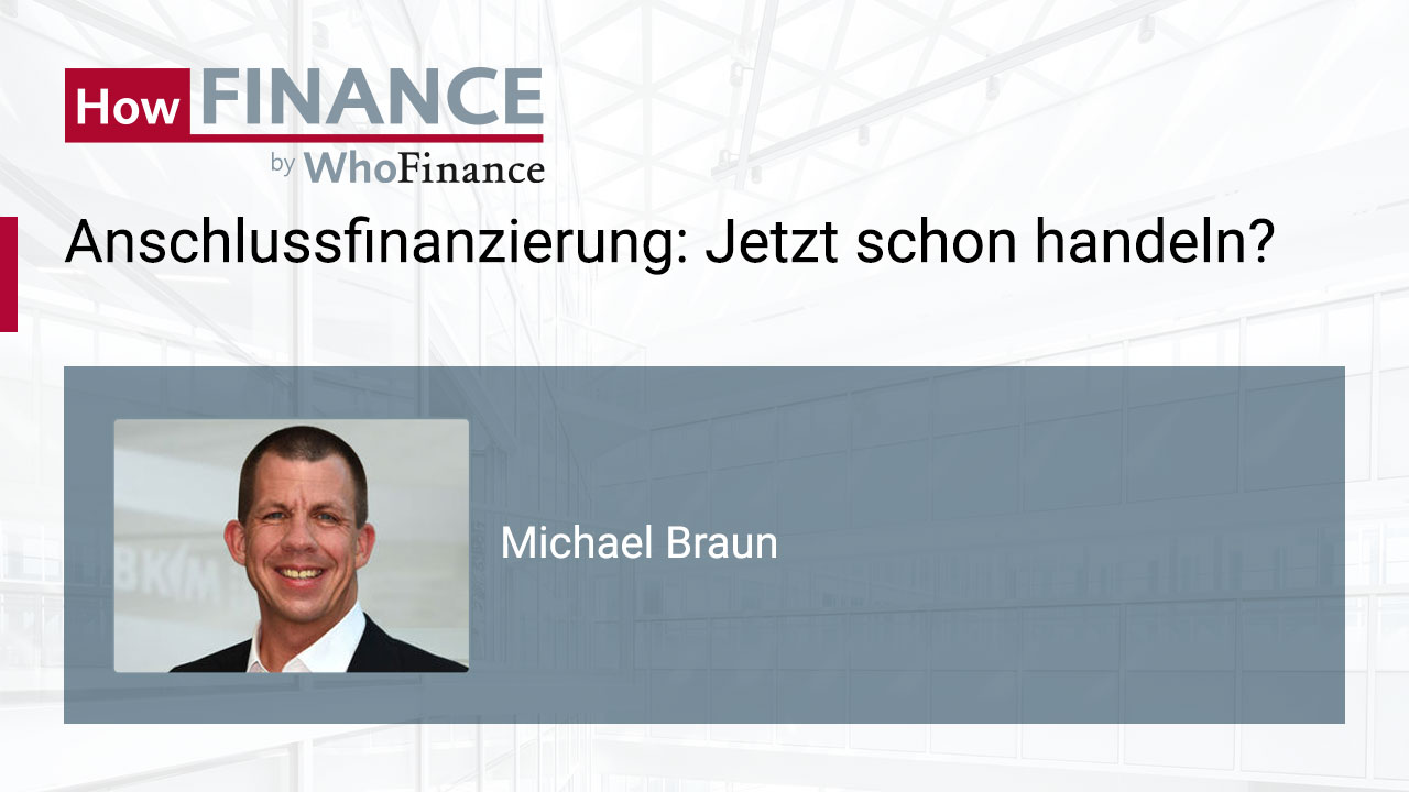 Video: Anschlussfinanzierung: Jetzt schon handeln?