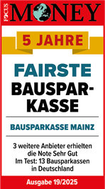 Bausparkasse Mainz: Fokus Money – 5 Jahre Fairste Bausparkasse, Ausgabe
					04/2025