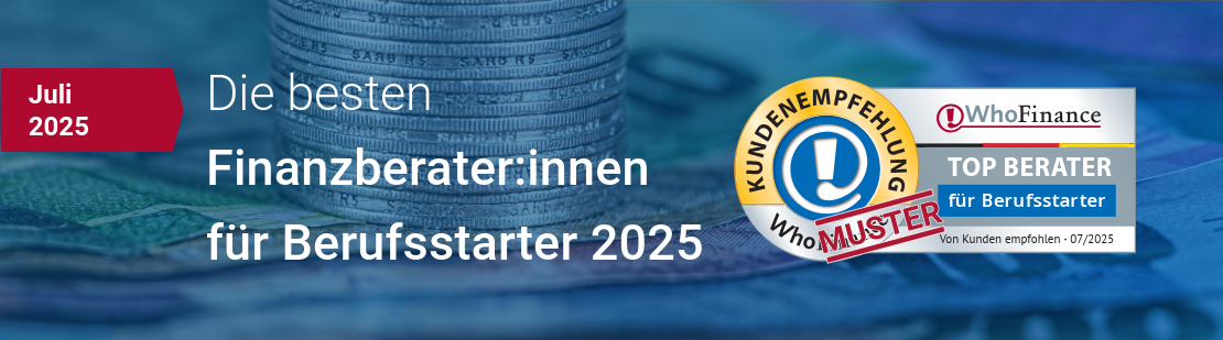 Juli 2025: Die Top Finanzberater für Berufsstarter 2025