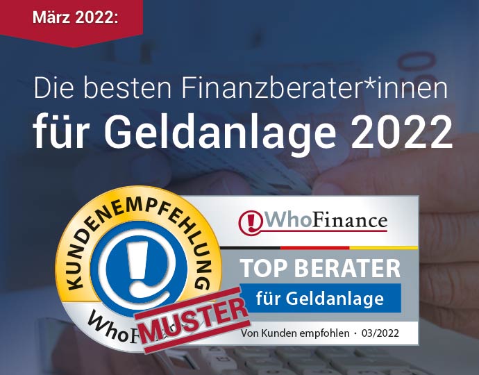 März 2022: Die Top Finanzberater für Geldanlage 2022 aus Kundensicht