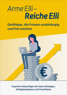 Die besten Geldtipps für Frauen, die sich vor Altersarmut und finanziellen Engpässen schützen wollen.