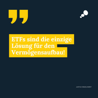 „ETFs sind perfekt für den Vermögensaufbau!“