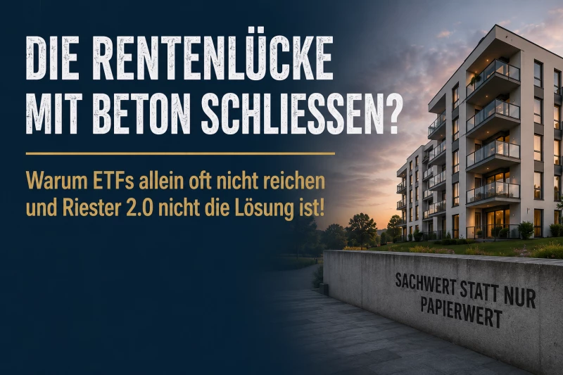 Die Rentenlücke mit Beton schließen?