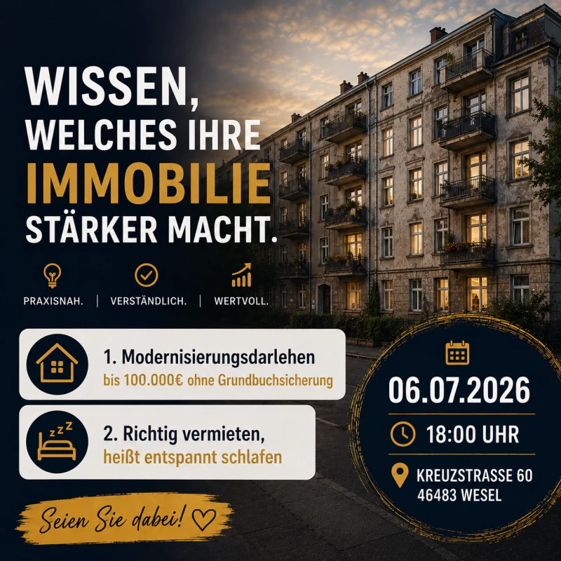 Wissen, welches ihre Immobilie stärker macht. !!Achtung!! Auf den 03.08.2026 verlegt!!