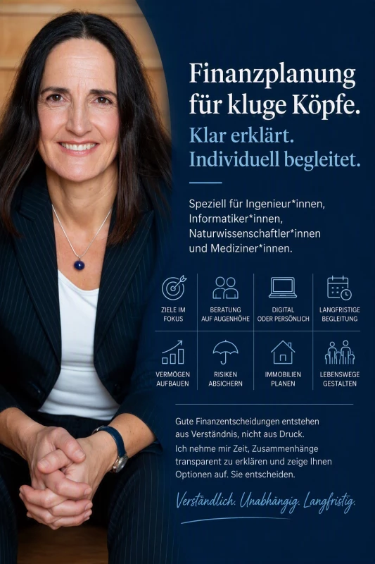 für AkademikerInnen aus MINT und Medizin: Finanzberatung strategisch, ganzheitlich, langfristig
