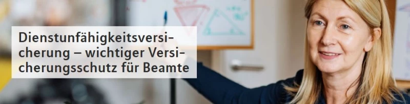 für Beamte höherer Dienst: Dienstunfähigkeitsversicherung als Einkommensschutz