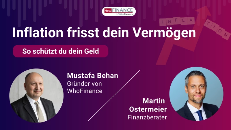 Vermögen vor Inflation schützen: So sichern Sie Ihre Kaufkraft