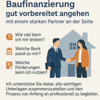 Baufinanzierung gut vorbereitet angehen – mit einem starken Partner an der Seite