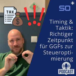 Timing &Taktik: Der richtigen Zeitpunkt für GGFs zur Steueroptimierung