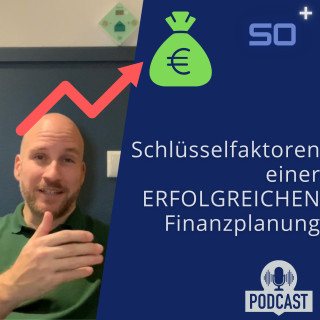 Schlüsselfaktoren einer ERFOLGREICHEN Finanzplanung – Vermeide diese Fehler