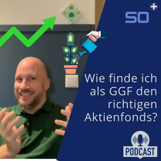 Wie finde ich als GGF den richtigen Aktienfonds?