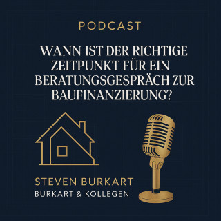 Wann ist der richtige Zeitpunkt für ein 1. Finanzierungsgespräch für deinen Wohntraum?