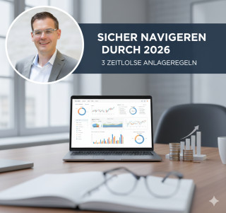 3 zeitlose Regeln für Ihre Anlagestrategie 2026