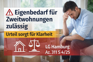 🚨 Eigenbedarf für Zweitwohnungen zulässig – Urteil sorgt für Klarheit ⚖️🏠