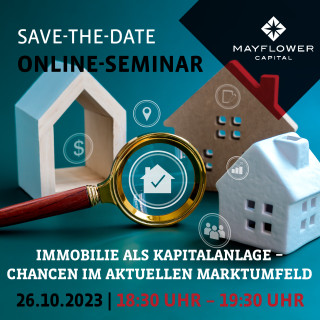 EINLADUNG ZUM ONLINE-KUNDENSEMINAR " IMMOBILIE ALS KAPITALANLAGE -CHANCEN IM AKTUELLEN MARKTUMFELD, Donnerstag 26.10.18:30-19:30
